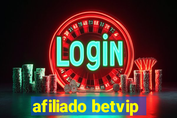 afiliado betvip